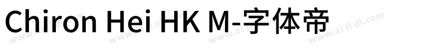 Chiron Hei HK M字体转换